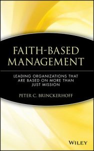 Cover of the book "Faith-Based Management," by Peter Brinckerhoff