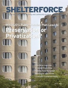 public housing: image show the cover of Shelterforce's 162nd issue, Preservation or Privatization.