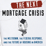 The book cover for "Preventing the Next Mortgage Crises" by Dan Immergluck.