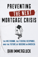 The book cover for "Preventing the Next Mortgage Crises" by Dan Immergluck.