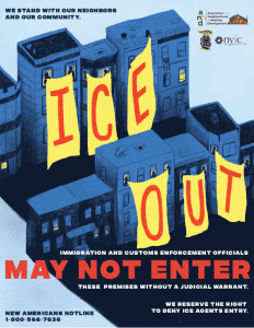 The poster's design tells an important story of a city that stands by its immigrant communities, and will not let ICE in.