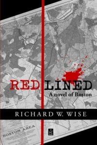 Cover of "Redlined: A novel of Boston"