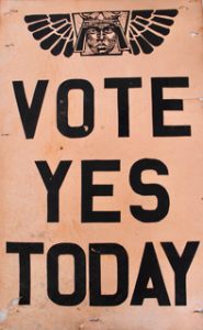 An old flier that reads 'Vote Yes Today'